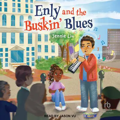 Enly and the Buskin' Blues Audibook, by Jennie Liu