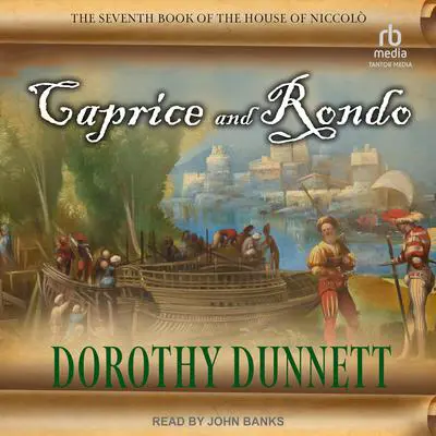 Caprice and Rondo Audibook, by Dorothy Dunnett