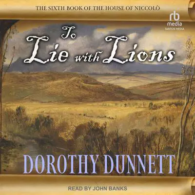 To Lie with Lions Audibook, by Dorothy Dunnett