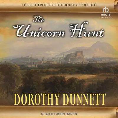 The Unicorn Hunt Audibook, by Dorothy Dunnett