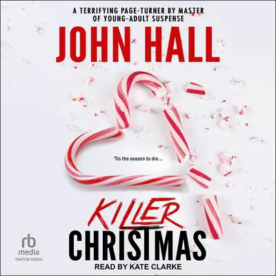 Killer Christmas Audibook, by John Hall