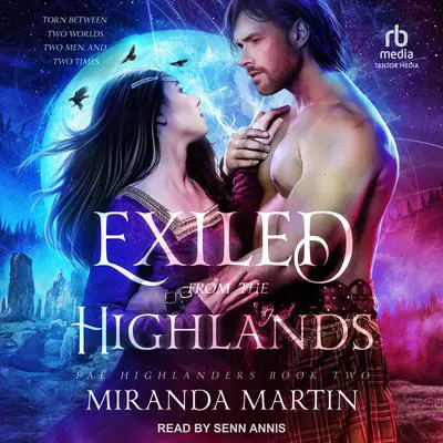 Exiled From the Highlands Audibook, by Miranda Martin