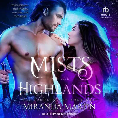 Mists of the Highlands Audibook, by Miranda Martin