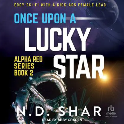 Once Upon a Lucky Star Audibook, by N.D. Shar