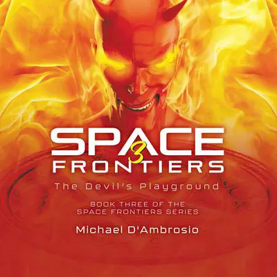 Space Frontiers 3 Audibook, by Michael D'Ambrosio