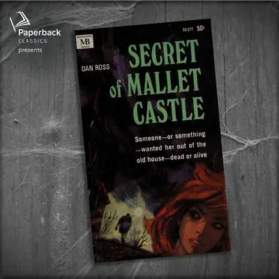 Secret of Mallet Castle Audibook, by Dan Ross