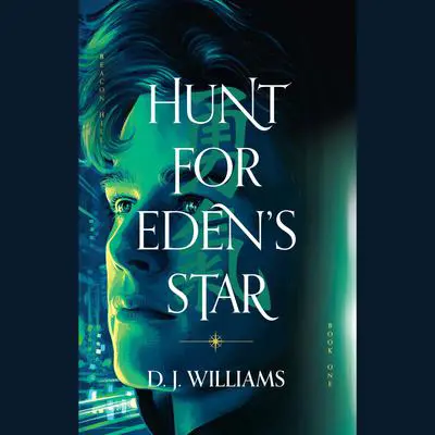 Hunt for Eden's Star Audibook, by D.J. Williams