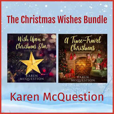 The Christmas Wishes Bundle Audibook, by Karen McQuestion