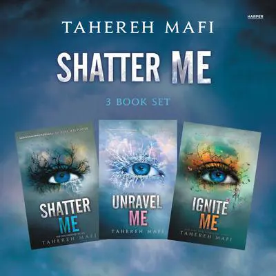 Shatter Me 3-Book Set 1: Shatter Me/Unravel Me/Ignite Me Audibook, by Tahereh Mafi
