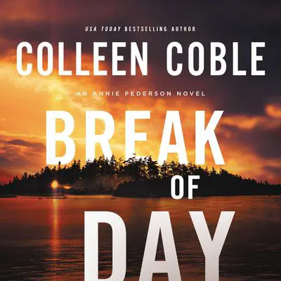 Break of Day Audibook, by Colleen Coble