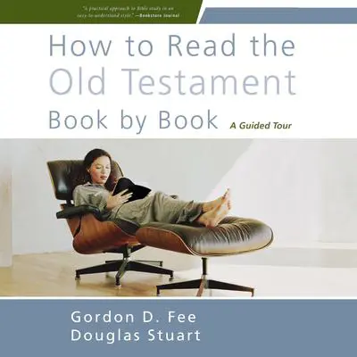 How to Read the Old Testament Book by Book: A Guided Tour Audibook, by Gordon D. Fee