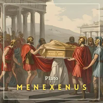 Menexenus Audibook, by Plato