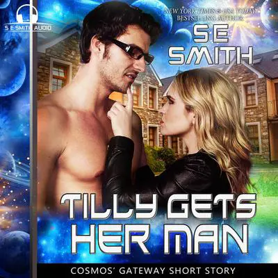 Tilly Gets Her Man Audibook, by S.E. Smith