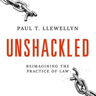 Unshackled Audibook, by Paul T. Llewellyn