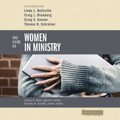 Two Views on Women in Ministry Audibook, by Zondervan