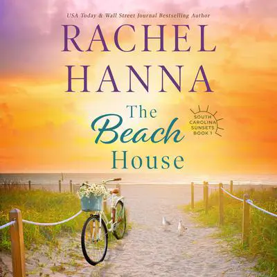 The Beach House Audibook, by Rachel Hanna