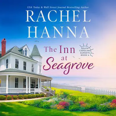 The Inn At Seagrove Audibook, by Rachel Hanna