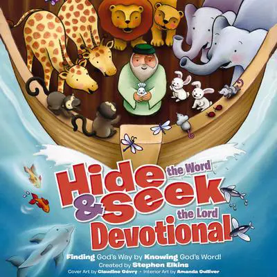 Hide and Seek Devotional Audibook, by Stephen Elkins