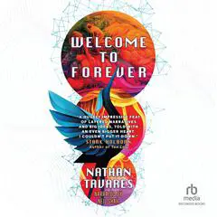 Welcome to Forever Audibook, by Nathan Tavares