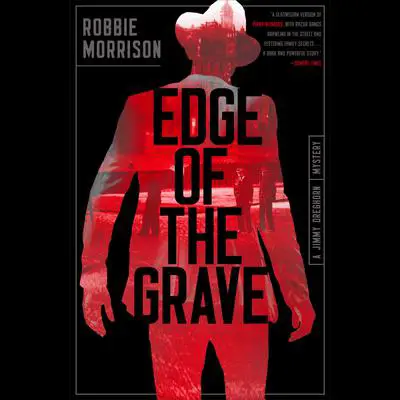 Edge of the Grave: A Jimmy Dreghorn Mystery Audibook, by Robbie Morrison