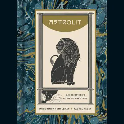 AstroLit: A Bibliophile's Guide to the Stars Audibook, by Rachel Feder