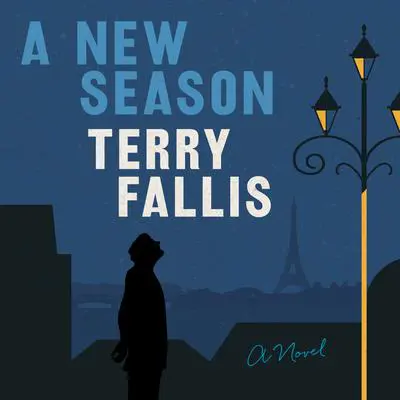 A New Season: A Novel Audibook, by Terry Fallis