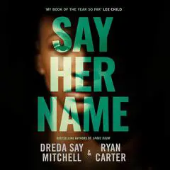 Say Her Name Audibook, by Dreda Say Mitchell