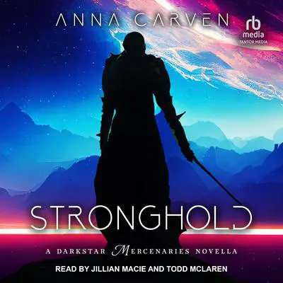 Stronghold: A Darkstar Mercenaries Novella Audibook, by Anna Carven