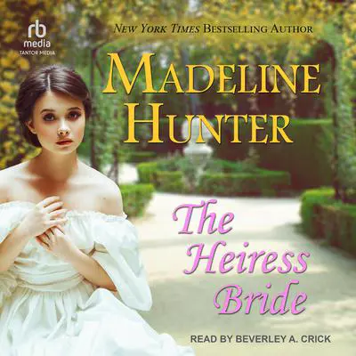 The Heiress Bride Audibook, by Madeline Hunter