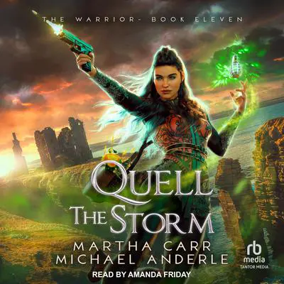 Quell the Storm Audibook, by Michael Anderle