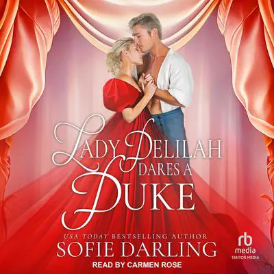 Lady Delilah Dares A Duke Audibook, by Sofie Darling