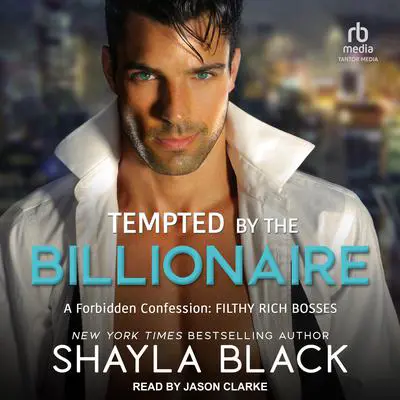 Tempted by the Billionaire Audibook, by Shayla Black