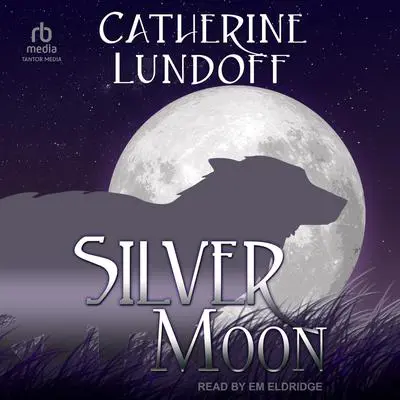 Silver Moon Audibook, by Catherine Lundoff
