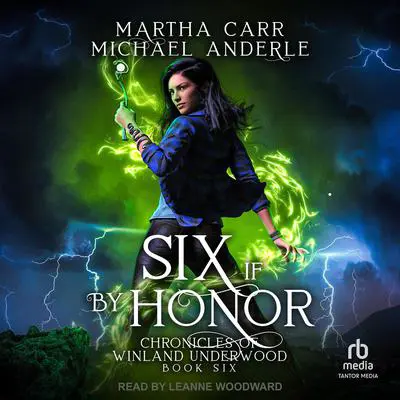 Six If By Honor Audibook, by Michael Anderle
