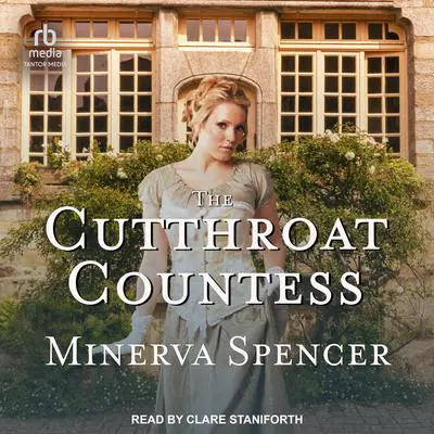 The Cutthroat Countess Audibook, by Minerva Spencer