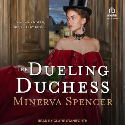 The Dueling Duchess Audibook, by Minerva Spencer