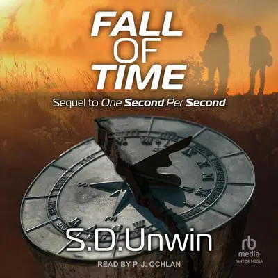 Fall of Time Audibook, by S.D. Unwin