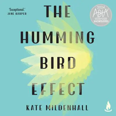 The Hummingbird Effect Audibook, by Kate Mildenhall