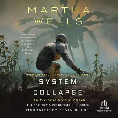 System Collapse Audibook, by Martha Wells
