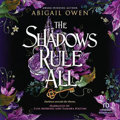The Shadows Rule All Audibook, by Abigail Owen