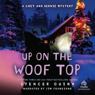 Up on the Woof Top Audibook, by Spencer Quinn