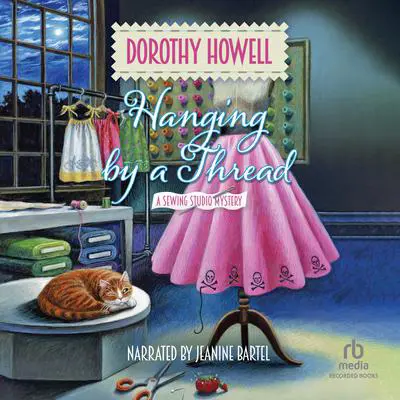 Hanging by a Thread Audibook, by Dorothy Howell