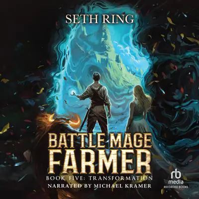 Transformation: A Fantasy LitRPG Adventure Audibook, by Seth Ring