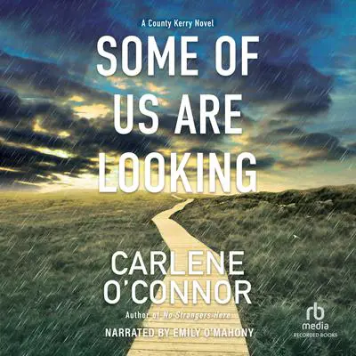 Some of Us Are Looking Audibook, by Carlene O’Connor