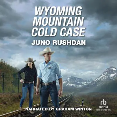 Wyoming Mountain Cold Case Audibook, by Juno Rushdan