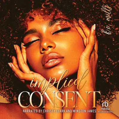 Implied Consent Audibook, by K. C. Mills