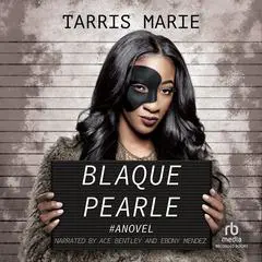 Blaque Pearle Audibook, by Tarris Marie
