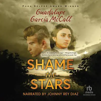 Shame the Stars Audibook, by Guadalupe Garcia McCall