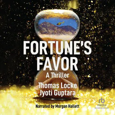 Fortune's Favor: A Thriller Audibook, by Thomas Locke