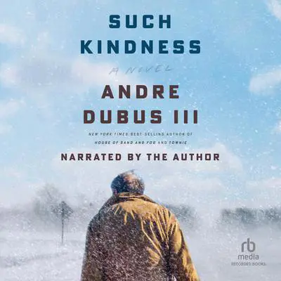 Such Kindness Audibook, by Andre Dubus